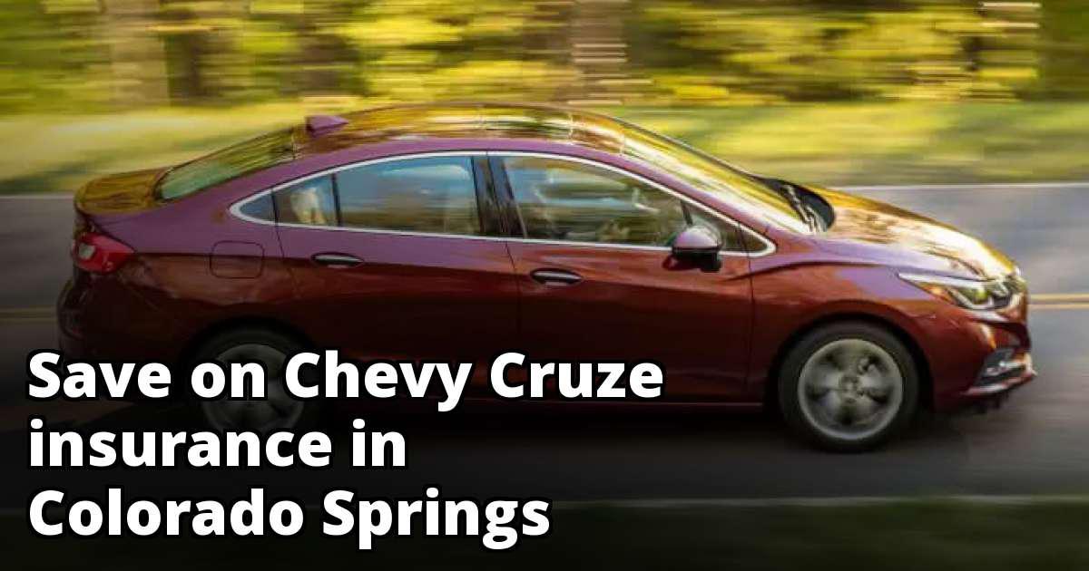 Best Chevy Cruze Insurance in Colorado Springs, CO