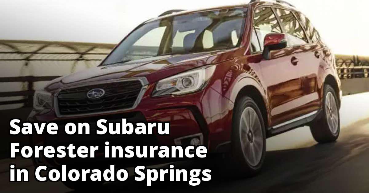 Colorado Springs Colorado Subaru Forester Insurance Quotes