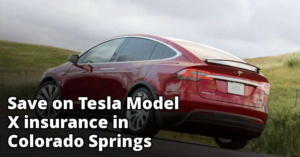 Compare Tesla Model X Insurance Quotes in Colorado Springs Colorado